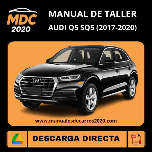 Manual Taller y Diagramas Eléctricos Audi Q5 SQ5 (2017-2020)