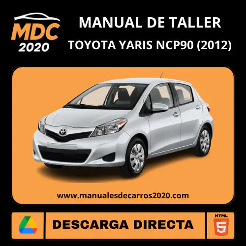 Manual de Taller y Reparación Toyota Yaris NCP90 (2012)