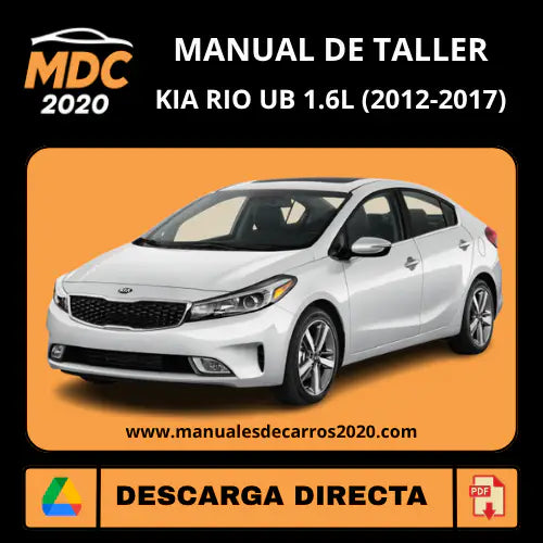 Manual de Servicio y Diagramas Kia Rio UB 1.6L (2012-2017)