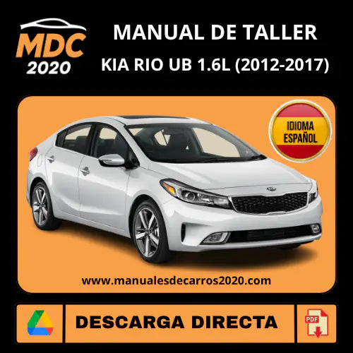 Manual de Taller Kia Rio UB 1.6L (2012-2017) PDF Español