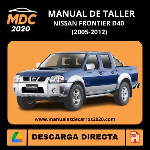 Manual de Taller Nissan Navara Frontier D40 (2005-2012) PDF