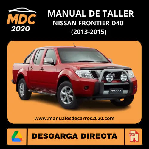 Manual de Taller Nissan Navara D40 Frontier (2013-2015) PDF