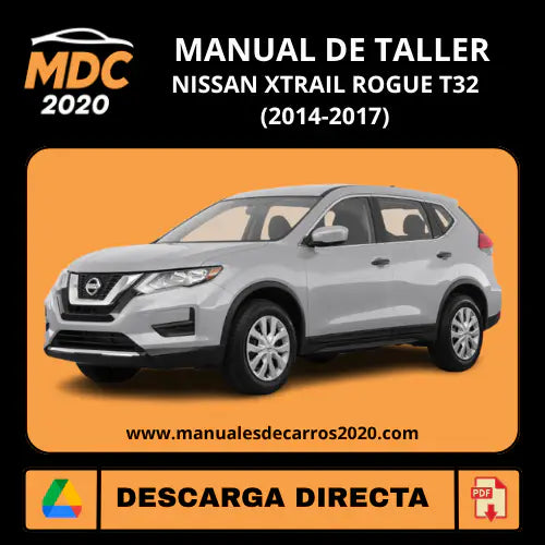 Manual de Taller Nissan Xtrail T32 Rogue (2014-2017) PDF