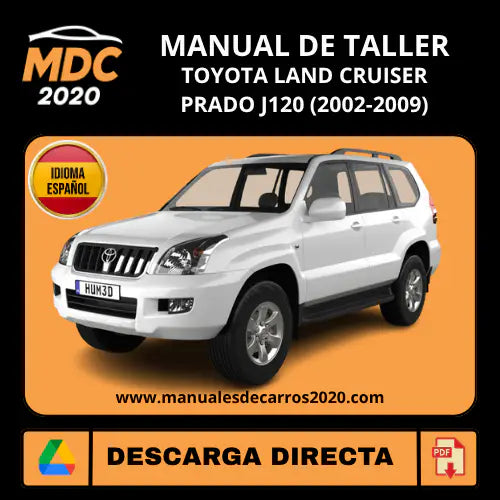 Manual Taller Toyota Land Cruiser J120 (2002-2009) Español