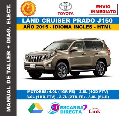 Toyota Land Cruiser Prado J150 (2015) Manual de Taller Oficial – Descarga Directa