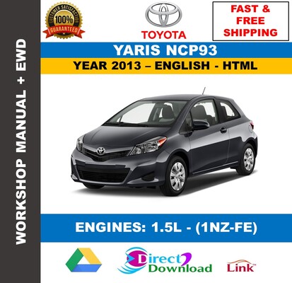 Manual de Reparación Oficial Interactivo Toyota Yaris NCP90 (2013) Incluye Diagramas&nbsp;Eléctricos