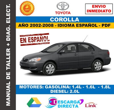 Manual de Taller Toyota Corolla 2002-2008 Español PDF: Reparación y Diagramas Eléctricos