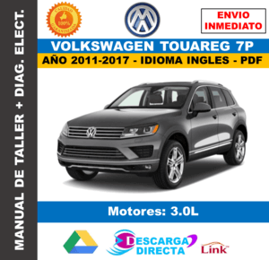 Manual de Taller y Servicio Volkswagen Touareg 7P 2011-2017 PDF